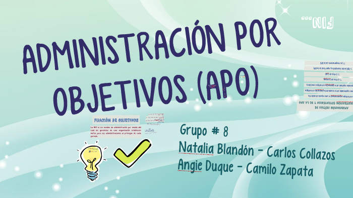 Administración por objetivos (APO) by Natalia Blandón on Prezi