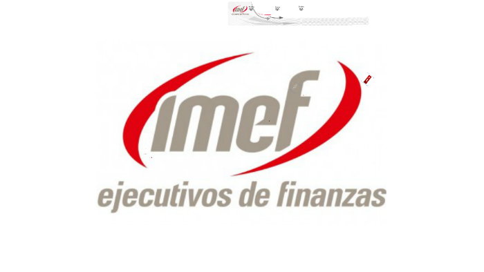 ¿Qué es el IMEF? by Sara Gómez