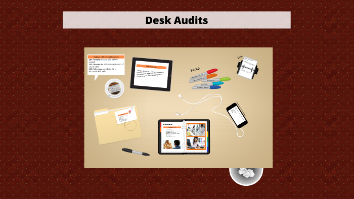 Desk Audits by Teasha Barrett on Prezi