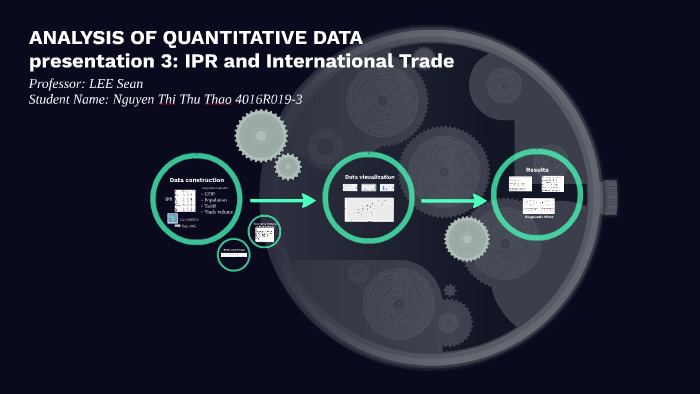 ANALYSIS OF QUANTITATIVE DATA by Thảo Nguyễn on Prezi