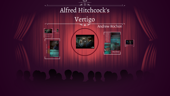 Alfred Hitchcock's by Andrew Rochon on Prezi