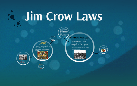Jim Crow Laws by Kyndra Collins on Prezi