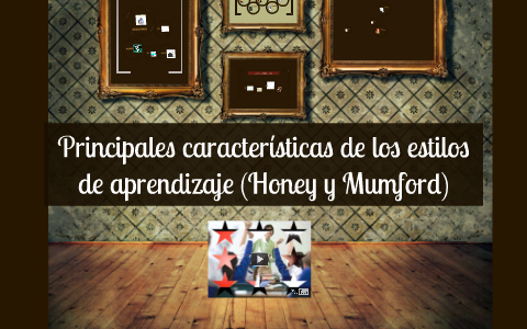 Estilos de aprendizaje (Honey y Mumford) by Luz Rodríguez on Prezi