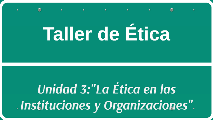 Taller De Etica By Luis Enrique Hernandez Martinez On Prezi 4720