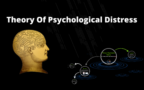 Theory Of Psychological Distress by Jade Porras