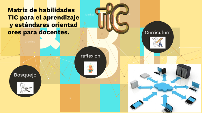 Matriz de habilidades TIC para el aprendizaje y estándares orientadores ...