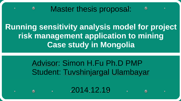 Running sensitivity analysis model for project risk manageme by Tuvshee ...