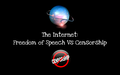 free speech on the internet and censorship