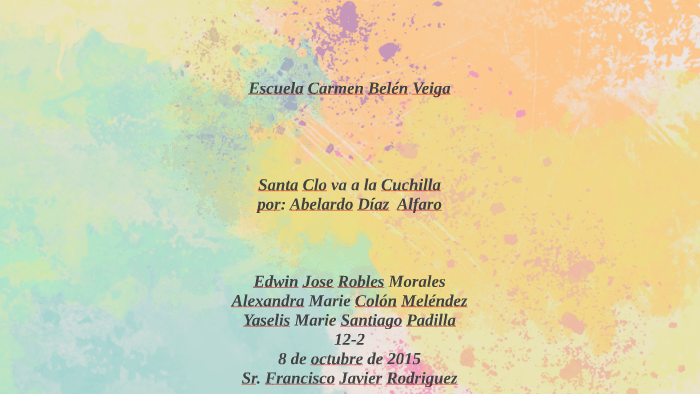 Santa clos va a la cuchilla by Edwin Robles on Prezi