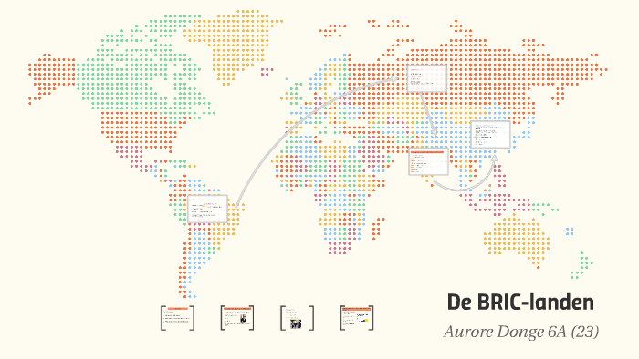 De BRIC-landen by Aurore Donge on Prezi