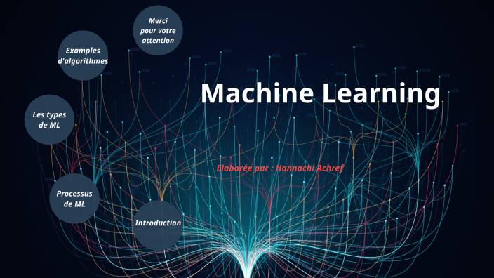 Machine Learning by Achref Hannachi on Prezi