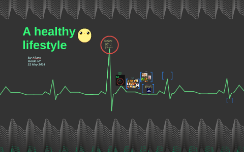 A healthy lifestyle by on Prezi