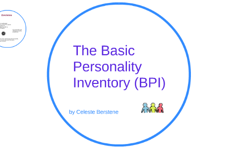 The Basic Personality Inventory (BPI) By Celeste Berstene On Prezi