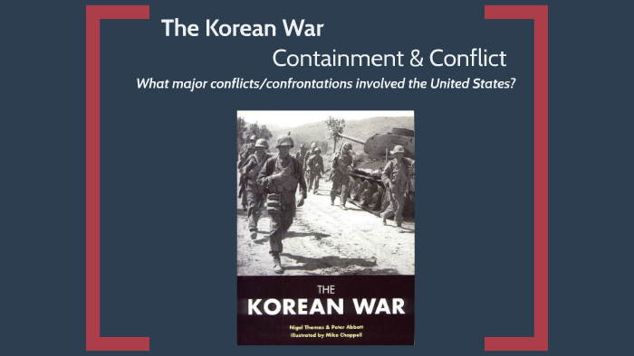 Containment & The Korean War by Ms. Phelan on Prezi
