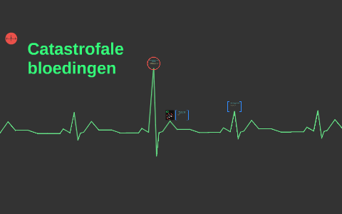 Catastrofale bloedingen by Lars Streppel on Prezi