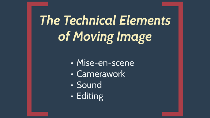 Technical Elements of Film: Mise-en-scene by Claire Daniel on Prezi