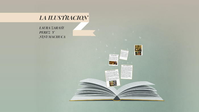 LA ILUSTRACION by Maria Alejandra Zarate perez on Prezi