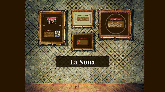 La Nona by Melina Orellana on Prezi