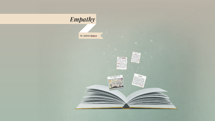 Empathy by Juliette Richart on Prezi