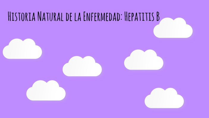 Hepatitis B by equipo1 tantan on Prezi