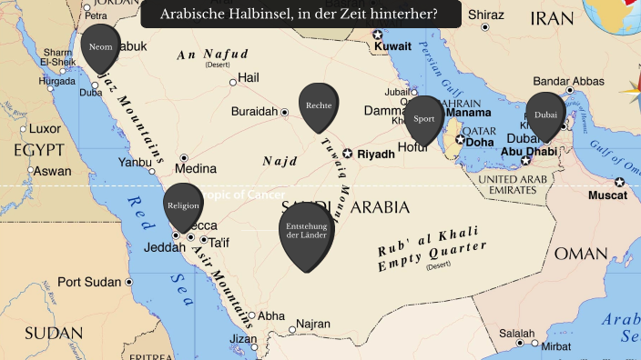 Staat Auf Der Arabischen Halbinsel 5 Buchstaben Arabische Halbinsel, in der Zeit hinterher? by paul k on Prezi
