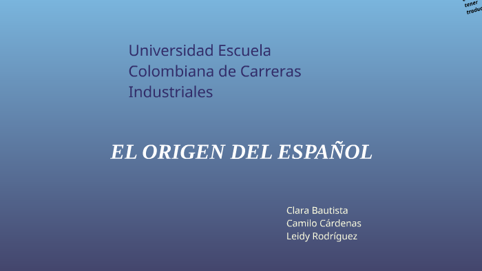 Origenes del Español by Andres Castillo on Prezi