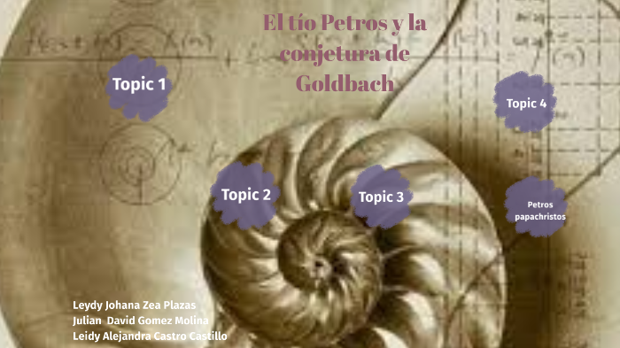 El tío Petros y la conjetura de Goldbach by Leydy johana Zea plazas on