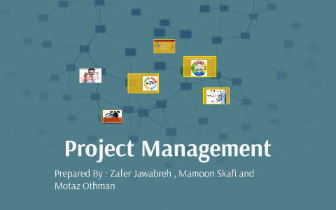 Project Management by on Prezi