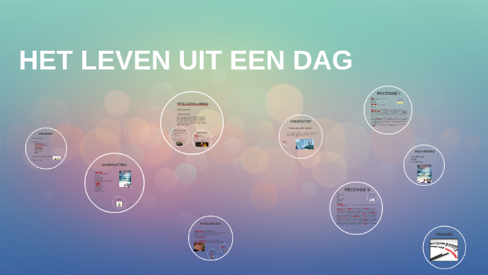 HET LEVEN UIT EEN DAG by Froukje Van Hees on Prezi