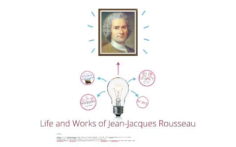 essay on rousseau's life and his work