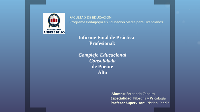 Informe Final de Práctica Profesional: by Fernando Canales on Prezi