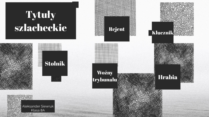 Tytuły szlacheckie by Szop Pracz on Prezi