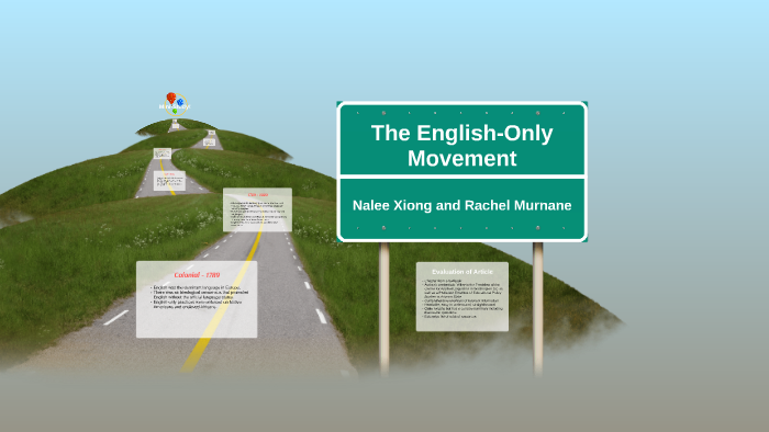 The EnglishOnly Movement by on Prezi