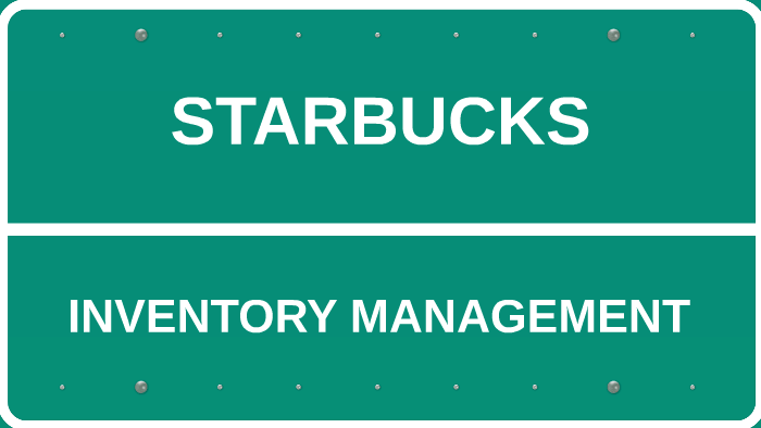 starbucks inventory management
