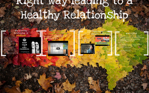 healthy relationships by Melanie C on Prezi
