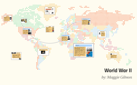 World War II by Maggie gibson on Prezi