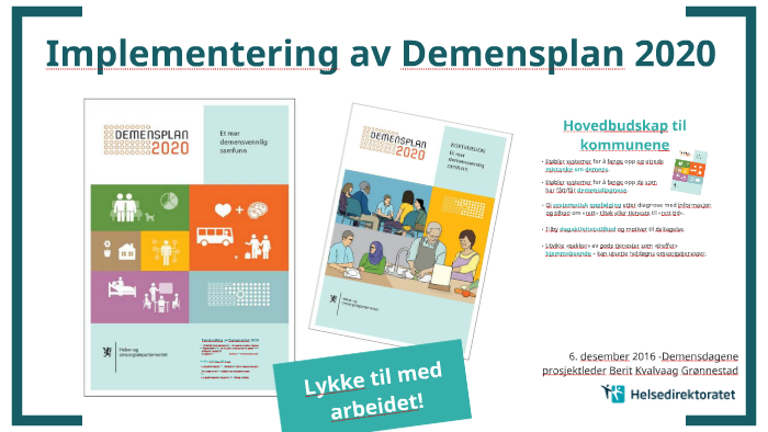 Demensplan 2020 By Berit Kvalvaag Grønnestad On Prezi