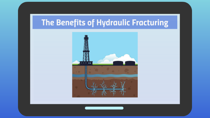 The Benefits of Hydraulic Fracturing by Brock Bowman on Prezi