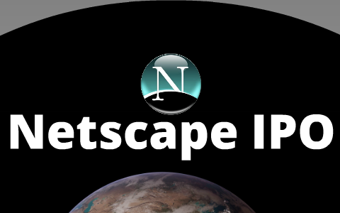 Netscape IPO by Nicolas Rizk on Prezi