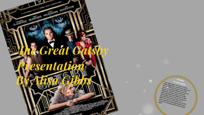 The Great Gatsby Presentation by alisa gibbs on Prezi