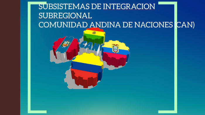 Comunidad Andina Can By Jessica Lorena Clavijo Pulido 3001