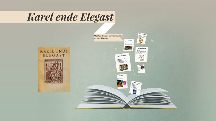 Karel ende Elegast by on Prezi