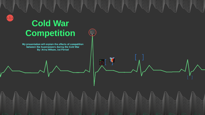Cold War Competition by Anna Wilson on Prezi