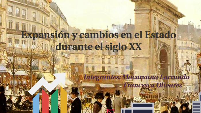 Expansión y cambios en el Estado durante el siglo XX by Francesca