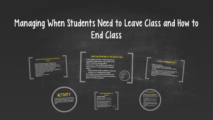 Managing when Students Need to Leave Class and How to End Cl by kate ...