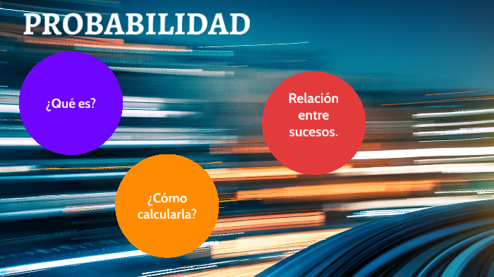 Probabilidad by Ismael Gale on Prezi