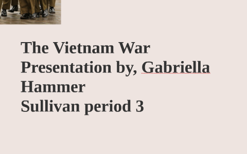 The Vietnam War by on Prezi