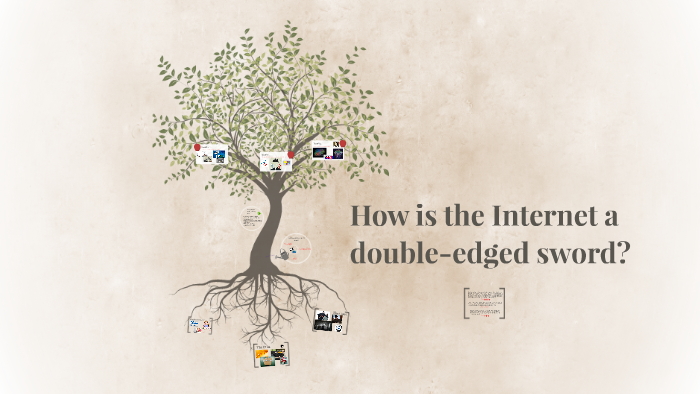 essay about the internet is a double edged weapon