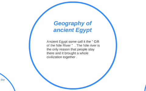 Geography of ancient Egypt by Mariah Cogdell on Prezi
