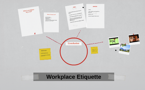 Workplace Etiquette by Iriz Grace Cruz on Prezi